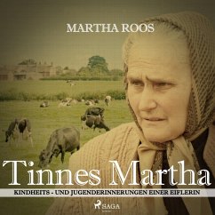 Cover Tinnes Martha - Kindheits- und Jugenderinnerungen einer Eiflerin (Ungekürzt) (MP3-Download)