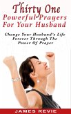 ThirtyOne Powerful Prayers for Your Husband (eBook, ePUB)