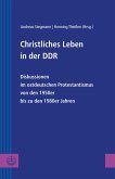 Christliches Leben in der DDR (eBook, PDF)