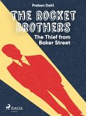 The Rocket Brothers - The Thief from Baker Street (eBook, ePUB)