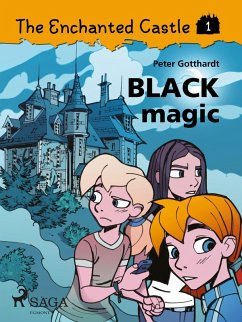 Cover The Enchanted Castle 1 - Black Magic (eBook, ePUB)