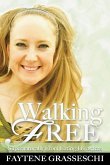 Walking Free Supernaturally from Eating Disorders (eBook, ePUB)