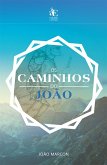 Os Caminhos do João (eBook, ePUB)