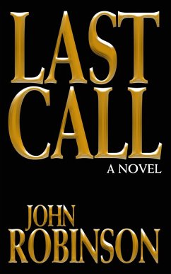 Last Call (eBook, ePUB) - Robinson, John