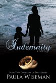 Indemnity (Covenant of Trust, #2) (eBook, ePUB) Indemnity (Covenant of Trust, #2) (eBook, ePUB)