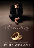 Precedent (Covenant of Trust, #3) (eBook, ePUB) Precedent (Covenant of Trust, #3) (eBook, ePUB)