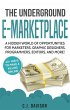 The Underground E-Marketplace: A Hidden... - Bild 1