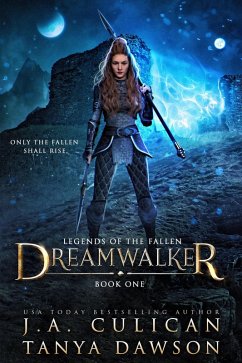 Dreamwalker (Legends of the Fallen, #2) (eBook, ePUB) - Culican, J. A.; Dawson, Tanya