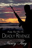 Deadly Revenge (Deadly Triad, #2) (eBook, ePUB)