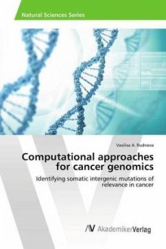 Computational approaches for cancer genomics - Rudneva, Vasilisa A.
