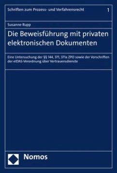 Die Beweisführung mit privaten elektronischen Dokumenten - Rupp, Susanne