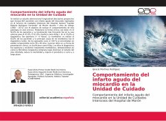 Comportamiento del infarto agudo del miocardio en la Unidad de Cuidado - Martínez Rodríguez, Ignacio