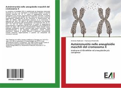 Autoimmunità nelle aneuploidie maschili del cromosoma X - Radicioni, Antonio;Panimolle, Francesca