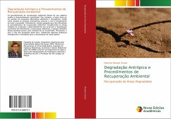 Degradação Antrópica e Procedimentos de Recuperação Ambiental