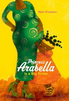Princess Arabella is a Big Sister - Freeman, Mylo