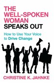Well-Spoken Woman Speaks Out (eBook, ePUB)