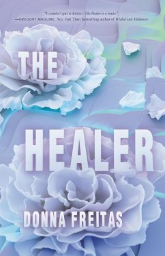 The Healer (eBook, ePUB) - Freitas, Donna