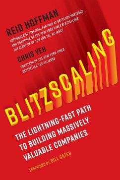 Blitzscaling (eBook, ePUB) - Hoffman, Reid; Yeh, Chris