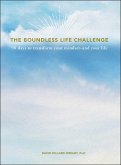 The Boundless Life Challenge (eBook, ePUB) The Boundless Life Challenge (eBook, ePUB)