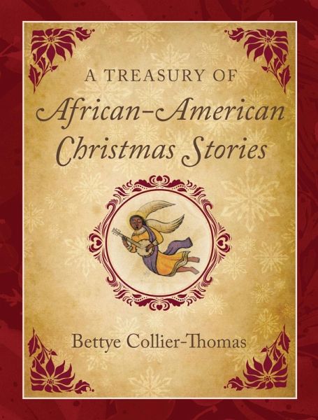 A Treasury of African American Christmas Stories (eBook, ePUB) A Treasury of African American Christmas Stories (eBook, ePUB)