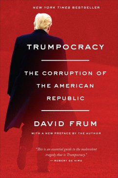Trumpocracy (eBook, ePUB) - Frum, David