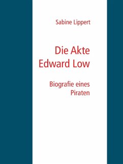 Die Akte Edward Low (eBook, ePUB) Die Akte Edward Low (eBook, ePUB)