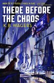 There Before the Chaos (eBook, ePUB)