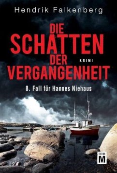 Die Schatten der Vergangenheit / Hannes Niehaus Bd.8 - Falkenberg, Hendrik