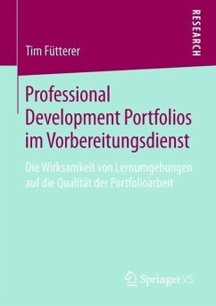 Professional Development Portfolios im Vorbereitungsdienst - Fütterer, Tim