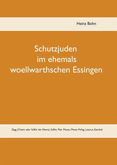 Schutzjuden im ehemals woellwarthschen Essingen - Bohn, Heinz