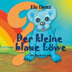 Der kleine blaue Löwe - Denz, Ele