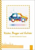 Räder, Bagger und Verkehr