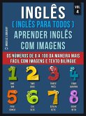 Inglês ( Inglês Para Todos ) Aprender Inglês Com Imagens (Vol 4) (eBook, ePUB)