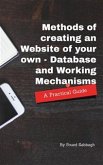 Methods of creating an website of your own - Database and Working mechanisms (eBook, PDF)