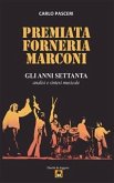 Premiata Forneria Marconi - Gli Anni Settanta (eBook, ePUB)