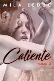 CALIENTE - Tome 3 (eBook, ePUB)