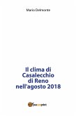 Il clima di Casalecchio di Reno nell'agosto 2018 (eBook, PDF)