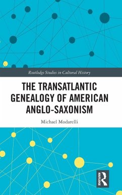 Cover The Transatlantic Genealogy of American Anglo-Saxonism