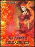 Il ritorno della Fenice - Dilogia della Fenice vol. 2 (eBook, ePUB) Il ritorno della Fenice - Dilogia della Fenice vol. 2 (eBook, ePUB)