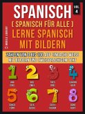 Spanisch (Spanisch für alle) Lerne Spanisch mit Bildern (Vol 4) (eBook, ePUB)
