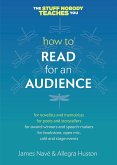 How to Read for an Audience