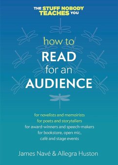 How to Read for an Audience - Navé, James; Huston, Allegra