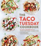 The Taco Tuesday Cookbook (eBook, ePUB)