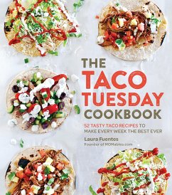 The Taco Tuesday Cookbook (eBook, ePUB) - Fuentes, Laura
