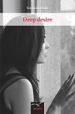 Deep desire (eBook, ePUB)