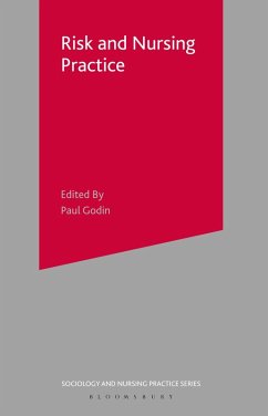 Risk and Nursing Practice (eBook, PDF) - Godin, Paul