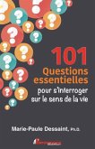 101 Questions essentielles pour s'interroger sur le sens de la vie (eBook, ePUB)