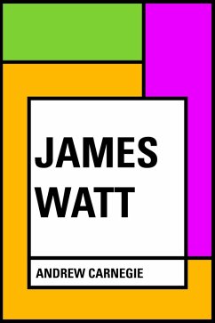 James Watt (eBook, ePUB) - Carnegie, Andrew
