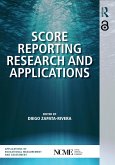 Score Reporting Research and Applications (eBook, ePUB)
