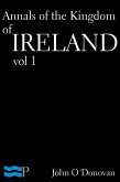 Annals of the Kingdom of Ireland Volume 1 (eBook, ePUB)